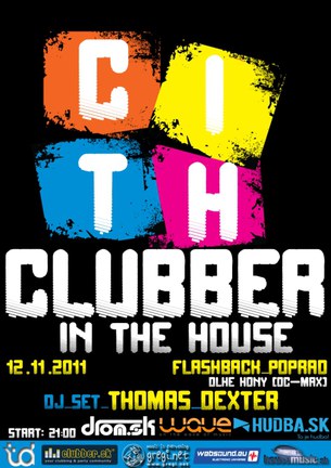 Clubber In The House