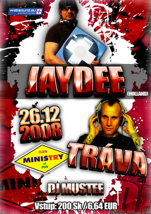 DJ JAYDEE & DJ TRÁVA