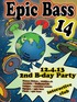 Epic Bass vol.14: 2nd B-day